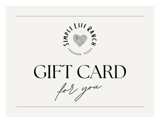 Simple Life Ranch Gift Card